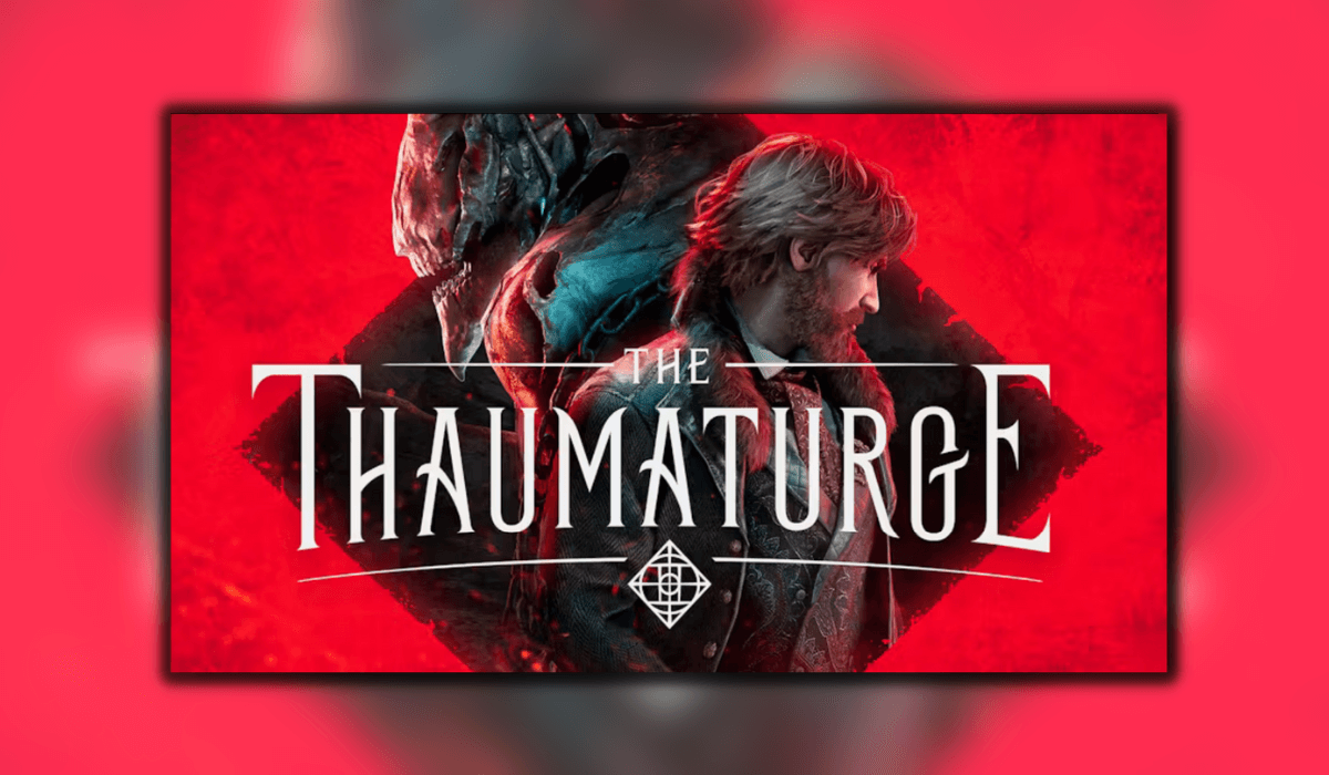 The Thaumaturge – PC Review