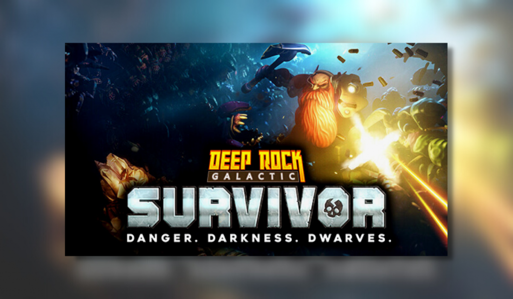 The Deep Rock Galactic: Survivor title art shows the text at the forefront with "Survivor" as the prominent word. The background shows a dwarf with mining pickaxe in hand and gun in the other, firing into the depths.