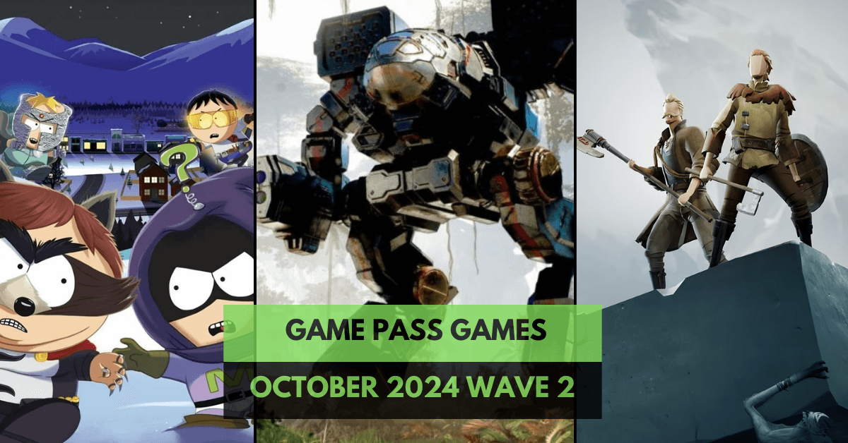 Game Pass Games October 2024 Wave 2