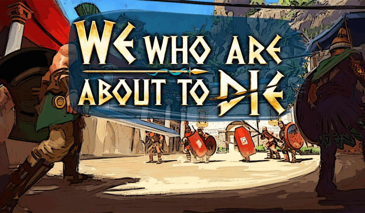 We Who Are About To Die – PC Early Access Preview