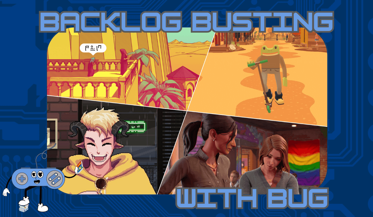 Backlog Busting With Bug – #1