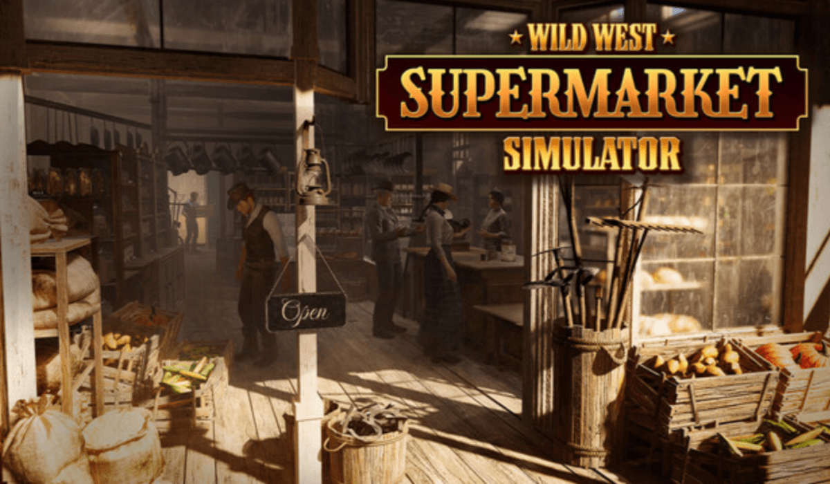 Wild West Supermarket Simulator – PC Preview