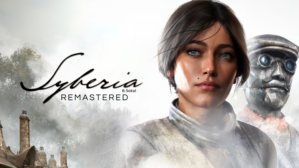Cover art for "Syberia Remastered" with a determined woman looking ahead, a steampunk robot, and a misty, vintage town backdrop. Text reads: "Syberia B. Sokal Remastered."