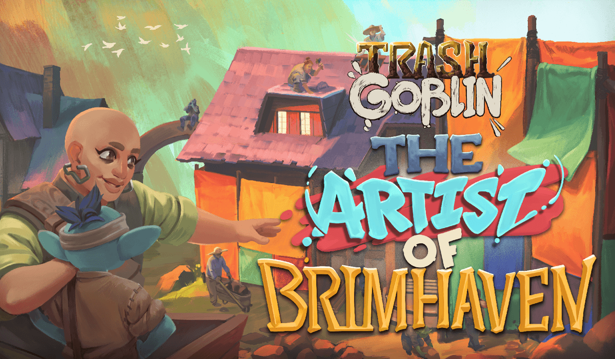 Trash Goblin: The Artist of Brimhaven DLC – PC Review