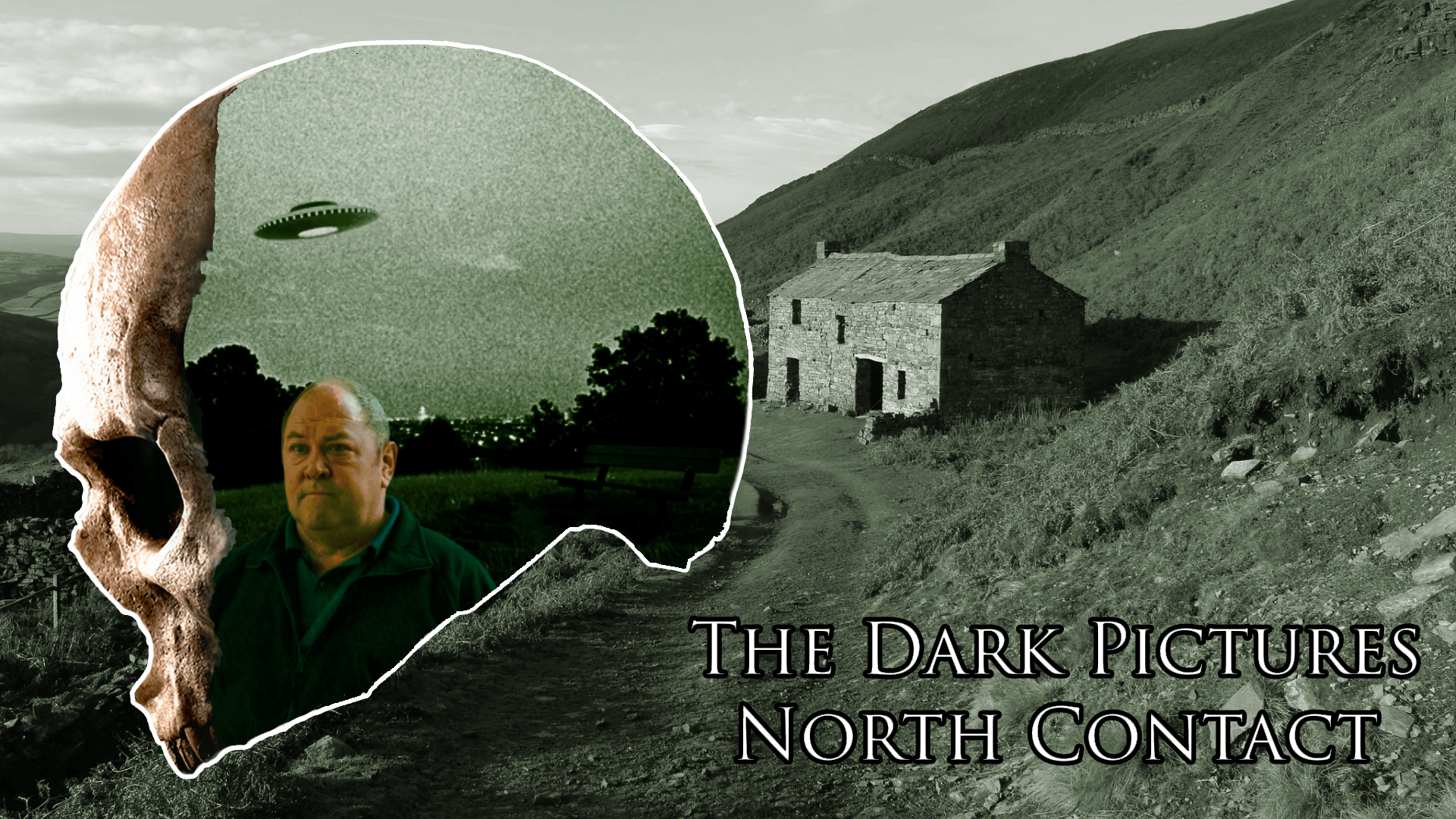 A rural stone house on a hillside with a translucent skull overlay showing a UFO and a person, titled "The Dark Pictures North Contact."