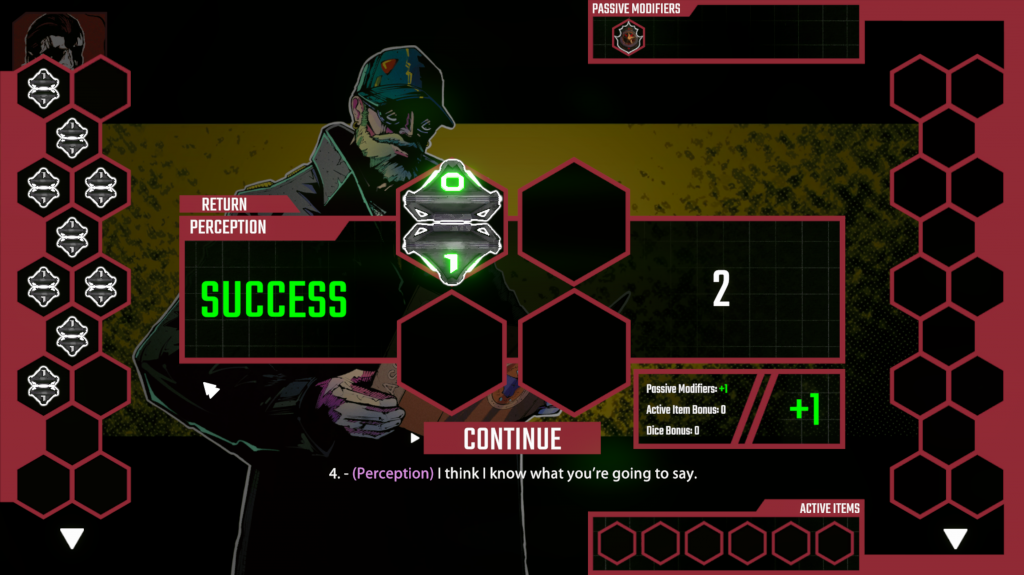 A screenshot of Celestial Return with me trying my luck with a single dice out of a possible four and luckily rolling just enough to pass the perception check. The pool of dice showing to the left and in the background is Howard's friend and former colleague Reynolds. Allowing me to understand Reynolds' intentions for meeting