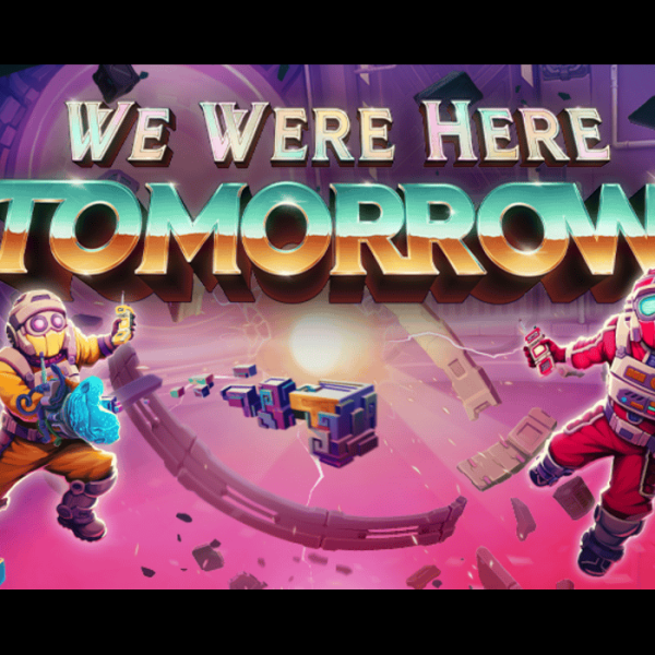 We Were Here Tomorrow PC Review